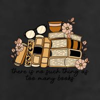 Reading Books There Is Non Such Thing As Too Many Books Gift 25L Jumbo Tote