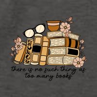 Reading Books There Is Non Such Thing As Too Many Books Gift Vector Backpack