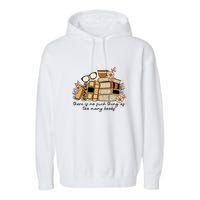 Reading Books There Is Non Such Thing As Too Many Books Gift Garment-Dyed Fleece Hoodie