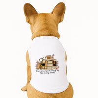 Reading Books There Is Non Such Thing As Too Many Books Gift Doggie Tank