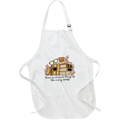 Reading Books There Is Non Such Thing As Too Many Books Gift Apron