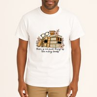 Reading Books There Is Non Such Thing As Too Many Books Gift Tall T-Shirt