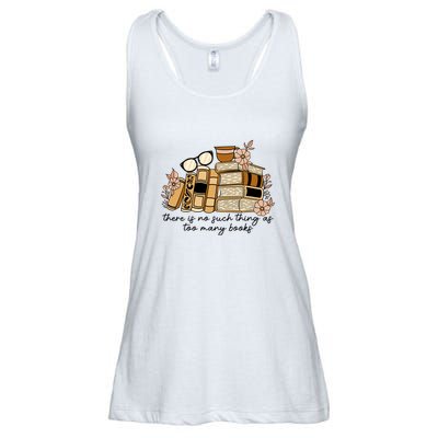 Reading Books There Is Non Such Thing As Too Many Books Gift Ladies Essential Flowy Tank