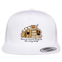 Reading Books There Is Non Such Thing As Too Many Books Gift Flatbill Hat