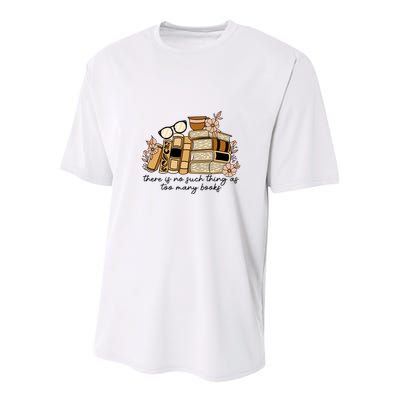 Reading Books There Is Non Such Thing As Too Many Books Gift Youth Performance Sprint T-Shirt