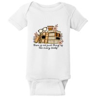 Reading Books There Is Non Such Thing As Too Many Books Gift Baby Bodysuit