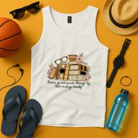 Reading Books There Is Non Such Thing As Too Many Books Gift Tank Top