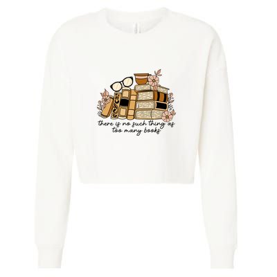 Reading Books There Is Non Such Thing As Too Many Books Gift Cropped Pullover Crew