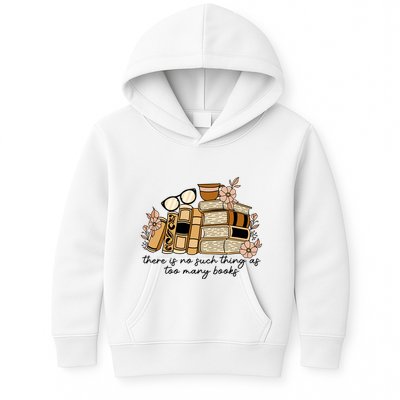 Reading Books There Is Non Such Thing As Too Many Books Gift Kids Hoodie