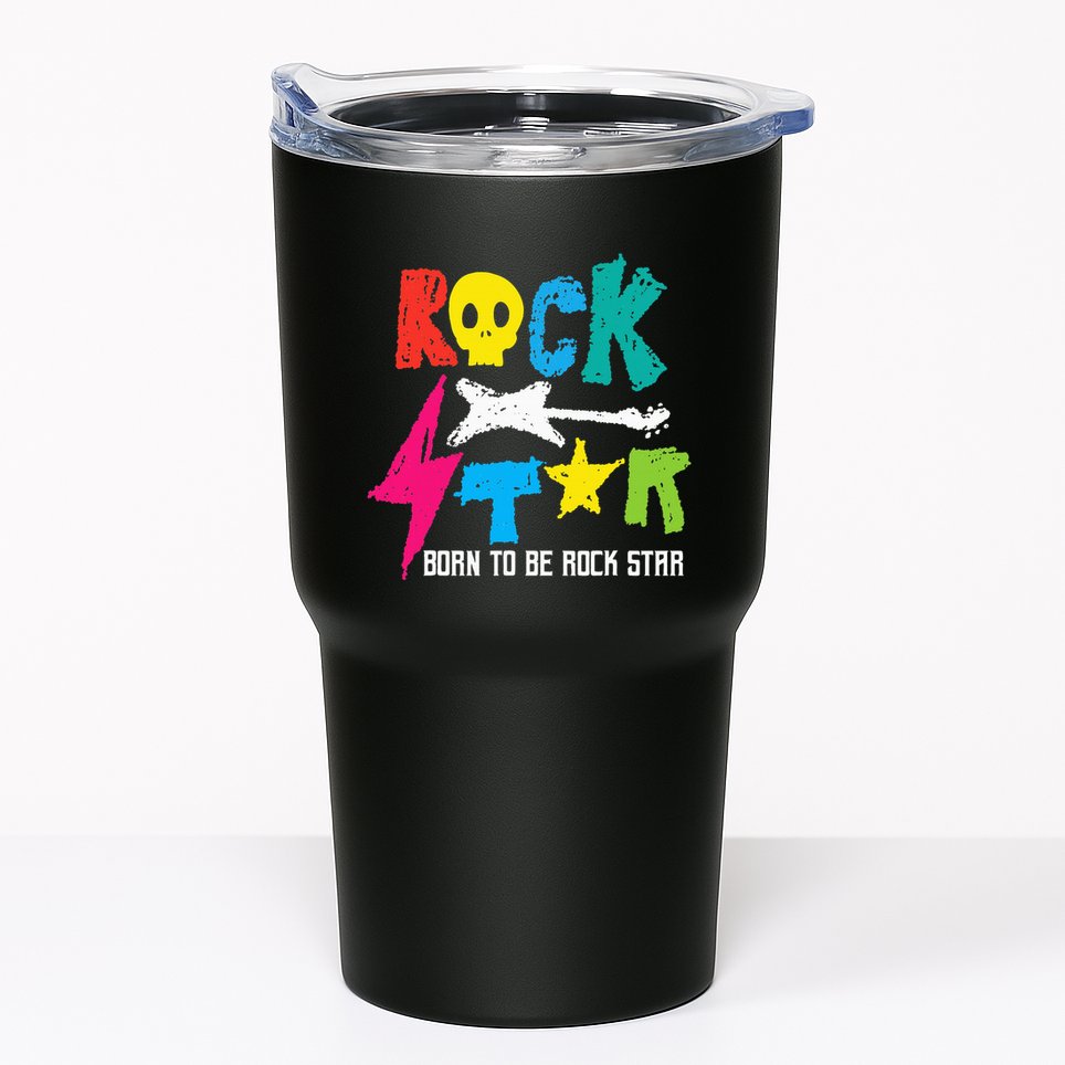 Rockstar Born To Be Rockstar Music Funny Gift Tumbler