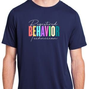 Registered Behavior Technician RBT Behavioral ABA Therapist Adult ChromaSoft Performance T-Shirt