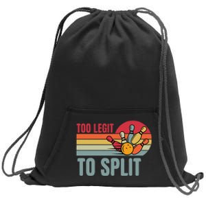 Retro Bowling Too Legit To Split Funny Bowler Sweatshirt Cinch Pack Bag