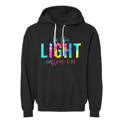 Religious Be The Light Matthew 5 14 Christian Easter Garment-Dyed Fleece Hoodie