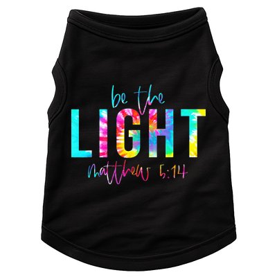 Religious Be The Light Matthew 5 14 Christian Easter Doggie Tank