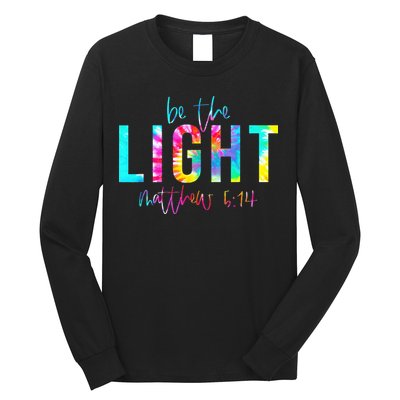 Religious Be The Light Matthew 5 14 Christian Easter Long Sleeve Shirt