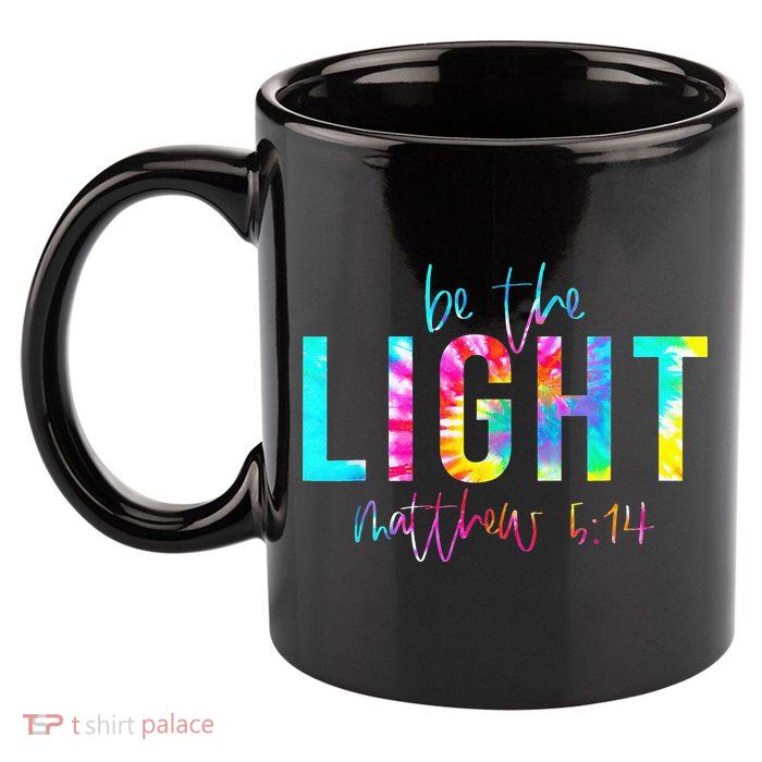Religious Be The Light Matthew 5 14 Christian Easter 11oz C Handle Ceramic Mug