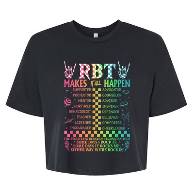 Registered Behavior Technician Rbt Makes It All Happen Bella+Canvas Jersey Crop Tee