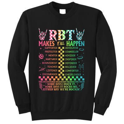 Registered Behavior Technician Rbt Makes It All Happen Sweatshirt