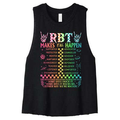 Registered Behavior Technician Rbt Makes It All Happen Women's Racerback Cropped Tank