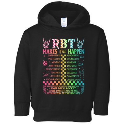 Registered Behavior Technician Rbt Makes It All Happen Toddler Hoodie
