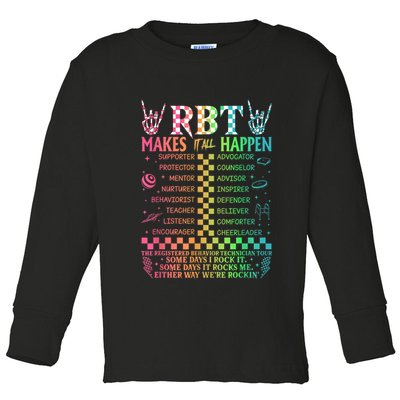 Registered Behavior Technician Rbt Makes It All Happen Toddler Long Sleeve Shirt
