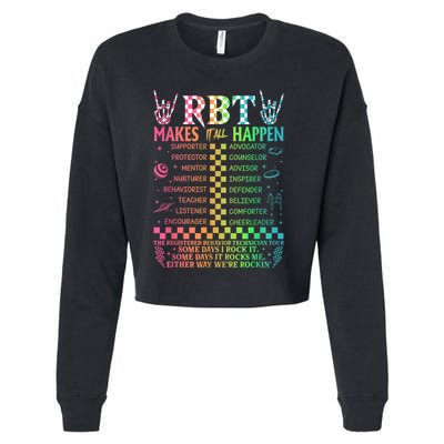 Registered Behavior Technician Rbt Makes It All Happen Cropped Pullover Crew