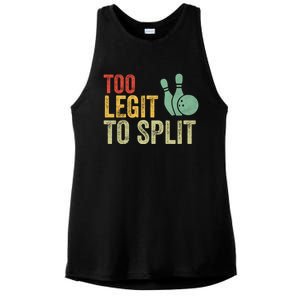 Retro Bowling Too Legit To Split Funny Bowling Lover Ladies PosiCharge Tri-Blend Wicking Tank