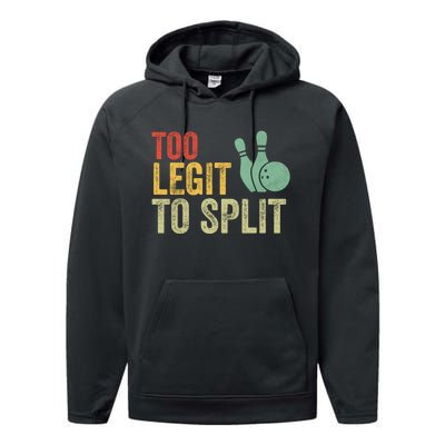 Retro Bowling Too Legit To Split Funny Bowling Lover Performance Fleece Hoodie