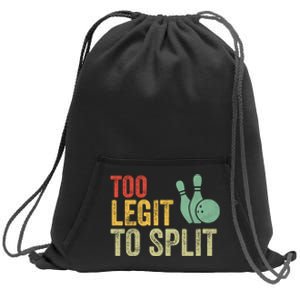 Retro Bowling Too Legit To Split Funny Bowling Lover Sweatshirt Cinch Pack Bag