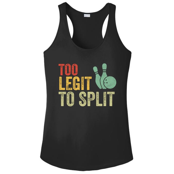 Retro Bowling Too Legit To Split Funny Bowling Lover Ladies PosiCharge Competitor Racerback Tank