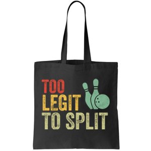 Retro Bowling Too Legit To Split Funny Bowling Lover Tote Bag