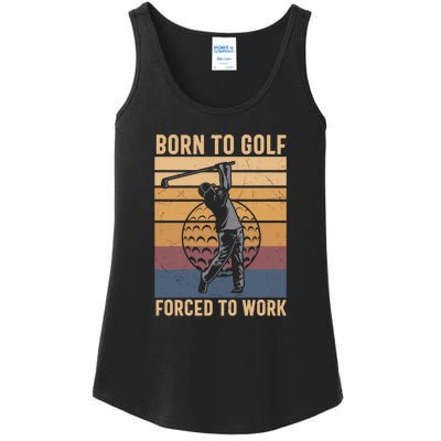 Retro Born To Golf Forced To Work Funny Golf Gift For Father's Day Ladies Essential Tank