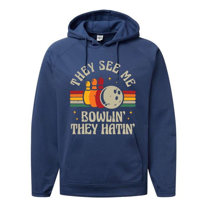 Retro Bowling They See Me Bowlin' They Hatin' Vintage Bowler Performance Fleece Hoodie