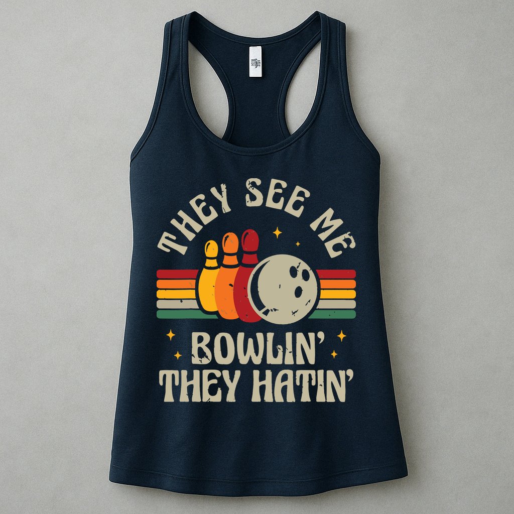Retro Bowling They See Me Bowlin' They Hatin' Vintage Bowler Womens Tank Top