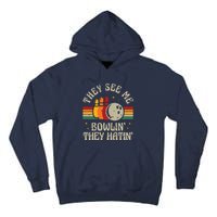 Retro Bowling They See Me Bowlin' They Hatin' Vintage Bowler Tall Hoodie