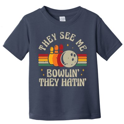 Retro Bowling They See Me Bowlin' They Hatin' Vintage Bowler Toddler T-Shirt