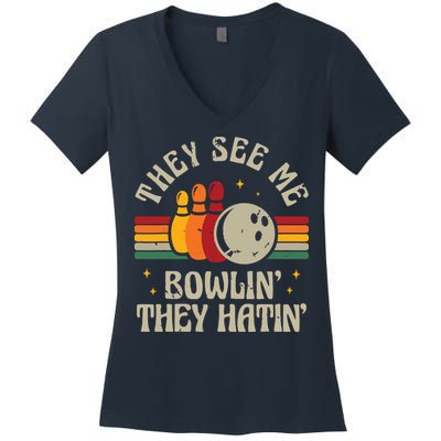 Retro Bowling They See Me Bowlin' They Hatin' Vintage Bowler Women's V-Neck T-Shirt
