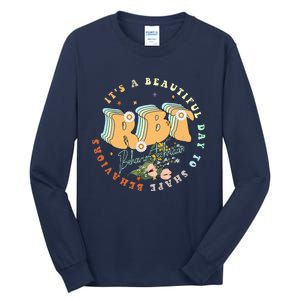 Registered Behavior Technician Rbt Behavior Therapist Aba Tall Long Sleeve T-Shirt