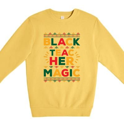 Retro Black Teacher Magic Black History Month Gift Premium Crewneck Sweatshirt