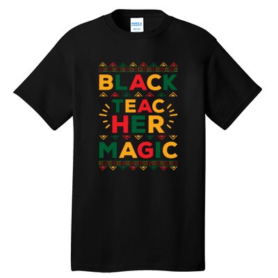 Retro Black Teacher Magic Black History Month Gift Tall T-Shirt