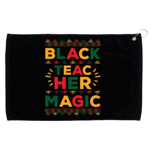 Retro Black Teacher Magic Black History Month Gift Grommeted Golf Towel