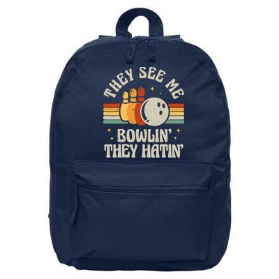 Retro Bowling They See Me Bowlin' They Hatin' Vintage Bowler 16 in Basic Backpack