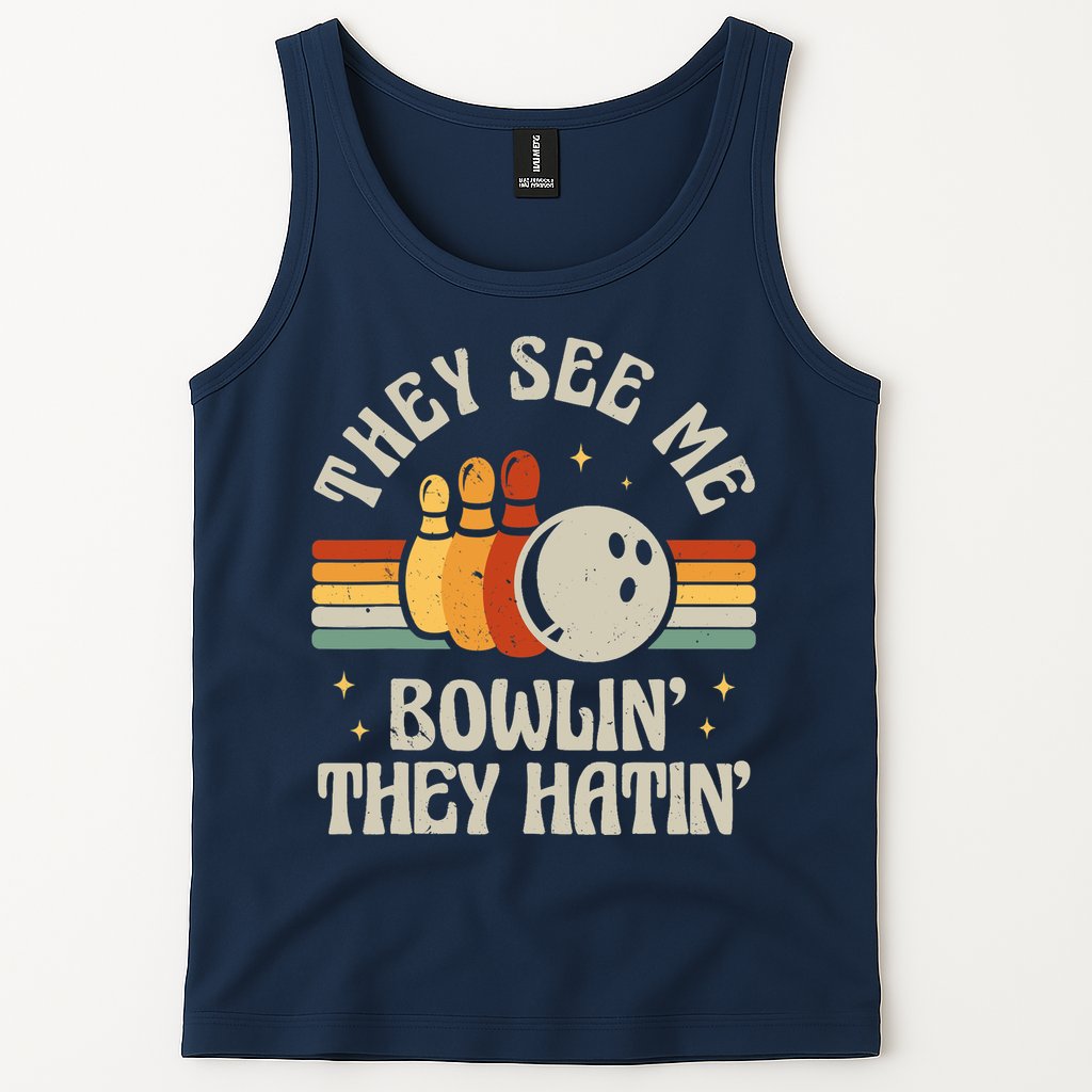 Retro Bowling They See Me Bowlin' They Hatin' Vintage Bowler Tank Top