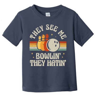 Retro Bowling They See Me Bowlin' They Hatin' Vintage Bowler Toddler T-Shirt