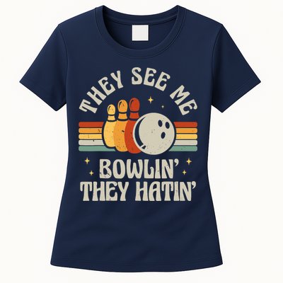 Retro Bowling They See Me Bowlin' They Hatin' Vintage Bowler Womens T-Shirt