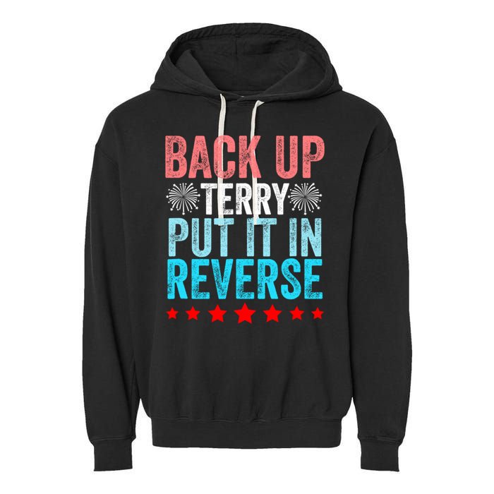 Retro Back Up Terry Put It In Reverse 4th Of July Fireworks Garment-Dyed Fleece Hoodie