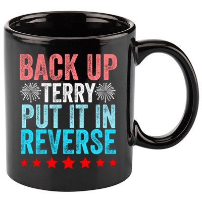 Retro Back Up Terry Put It In Reverse 4th Of July Fireworks 11oz C Handle Ceramic Mug