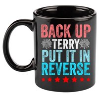 Retro Back Up Terry Put It In Reverse 4th Of July Fireworks 11oz C Handle Ceramic Mug