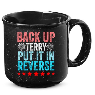Retro Back Up Terry Put It In Reverse 4th Of July Fireworks 15oz Campfire Ceramic Mug