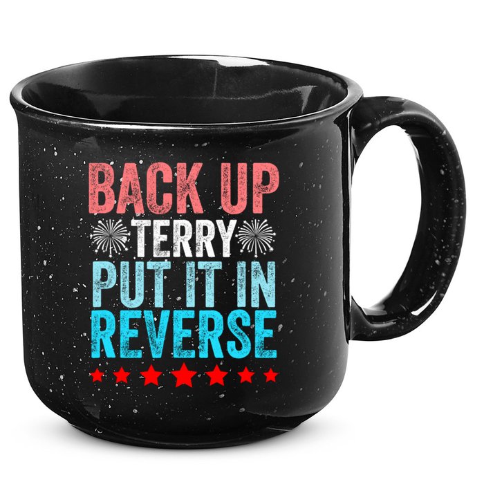 Retro Back Up Terry Put It In Reverse 4th Of July Fireworks 15oz Campfire Ceramic Mug